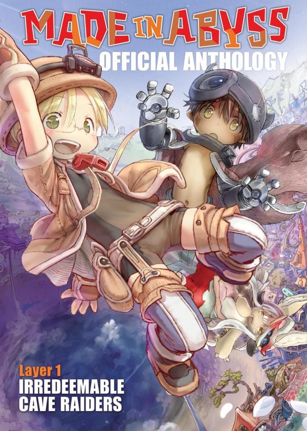 Made in Abyss Official Anthology – Layer 1: Irredeemable Cave Raiders Made in Abyss Official Anthology – Layer 1: Irredeemable Cave Raiders