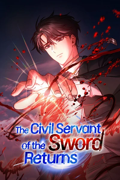 Read The Civil Servant of the Sword Returns [Official]