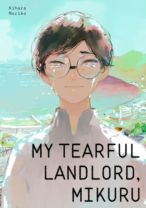 My Tearful Landlord, Mikuru My Tearful Landlord, Mikuru