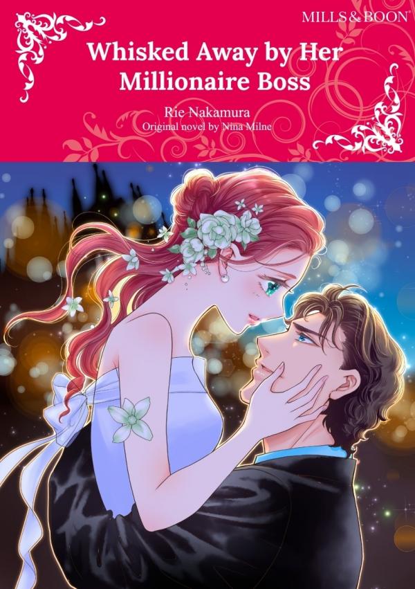 Whisked Away by Her Millionaire Boss Whisked Away by Her Millionaire Boss