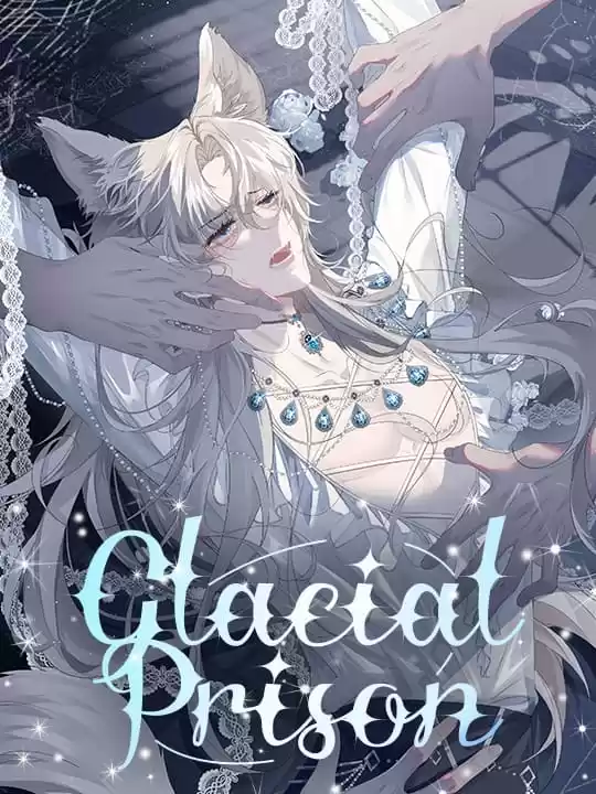 Read Glacial Prison [Official]