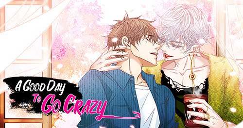 A Good Day to Go Crazy