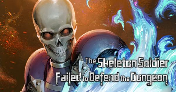 Read The Skeleton Soldier Failed to Defend the Dungeon [Official]