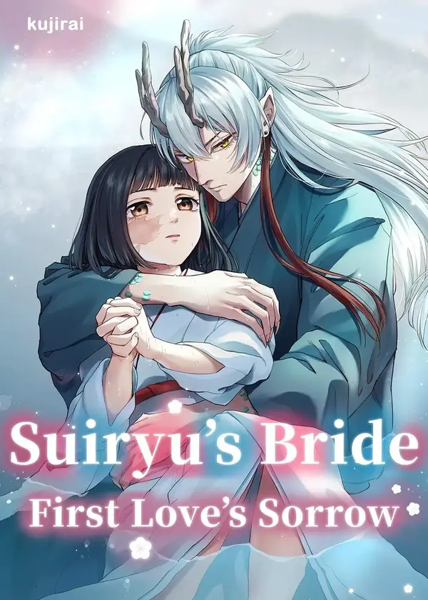 Suiryu's Bride: First Love's Sorrow [Official]