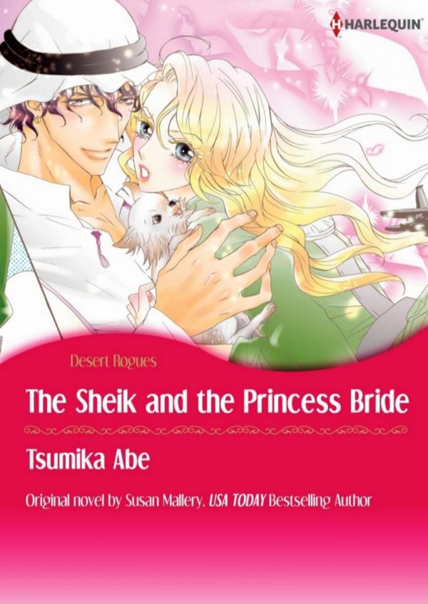 The Sheik & the Princess Bride (Desert Rogues 4/4) The Sheik & the Princess Bride (Desert Rogues 4/4)