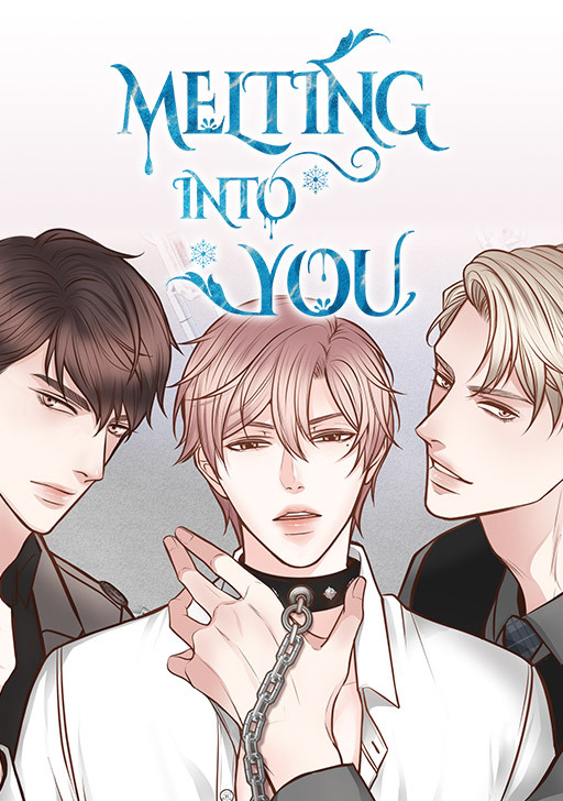 Melting Into You Melting Into You