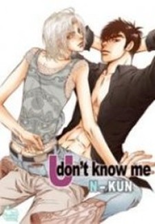 U Don't Know Me U Don't Know Me