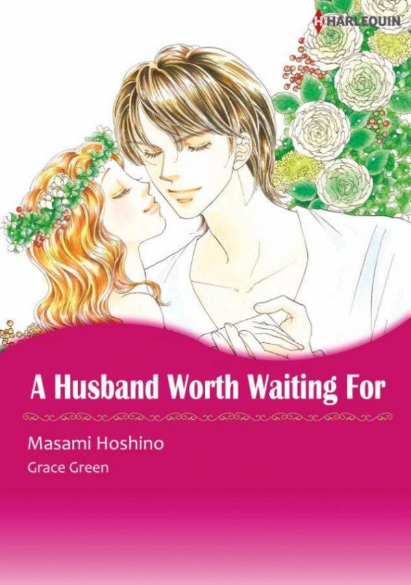 A Husband Worth Waiting For A Husband Worth Waiting For