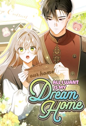 All I Want is My Dream Home