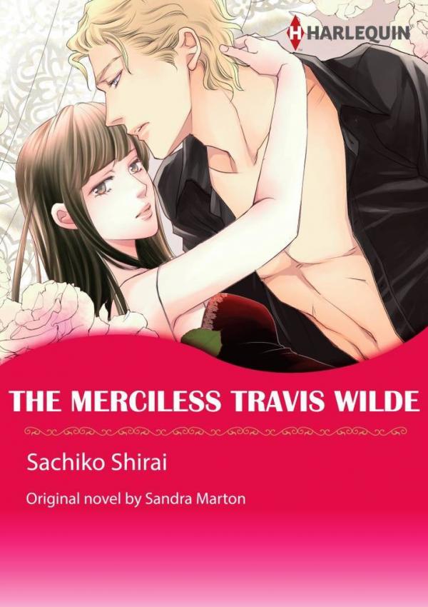 The Merciless Travis Wilde (The Wilde Brothers 3/3) The Merciless Travis Wilde (The Wilde Brothers 3/3)