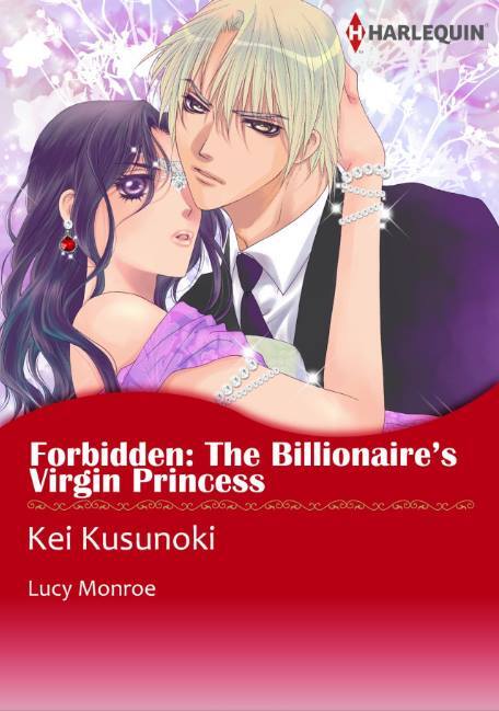 Forbidden - The Billionaire's Virgin Princess Forbidden - The Billionaire's Virgin Princess