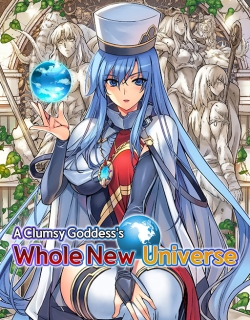 Read A Clumsy Goddess's Whole New Universe