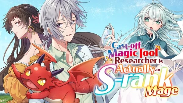 Cast-off Magic Tool Researcher is Actually an S-rank Mage