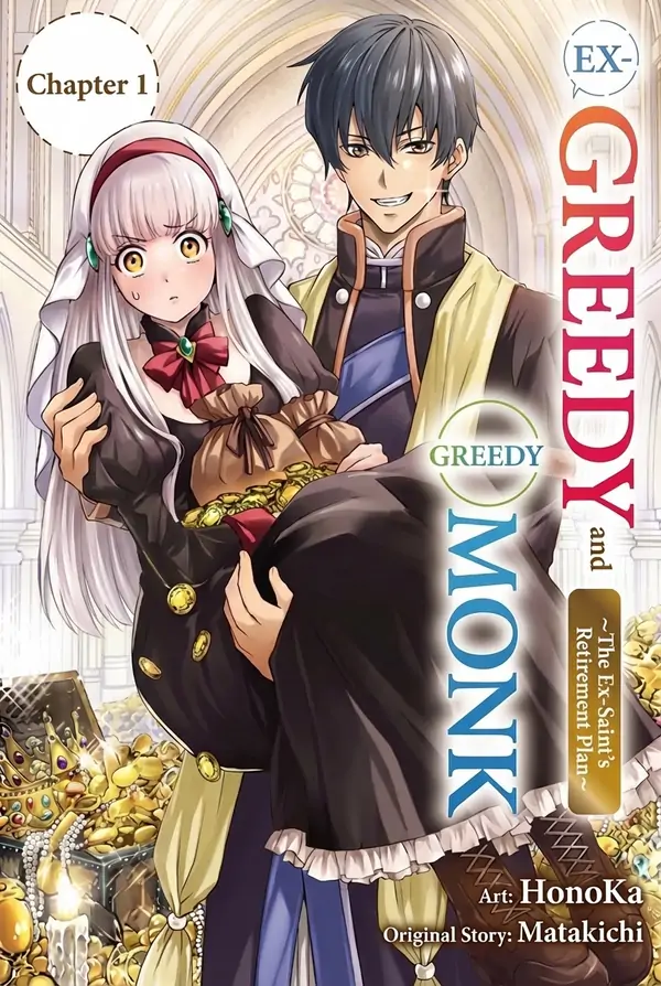 The Ex–Saint Candidate and the Greedy Monk