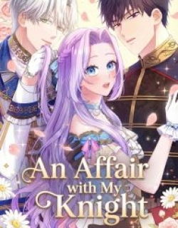 An Affair with My Knight