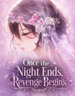 Once the Night Ends, Revenge Begins