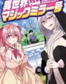 Isekai Magic Mirror-gou