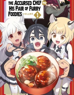 The Accursed Chef and His Pair of Furry Foodies