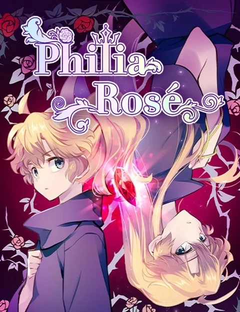 Philia Rosé: The Prophecy of the Crown of Thorns  [Official]