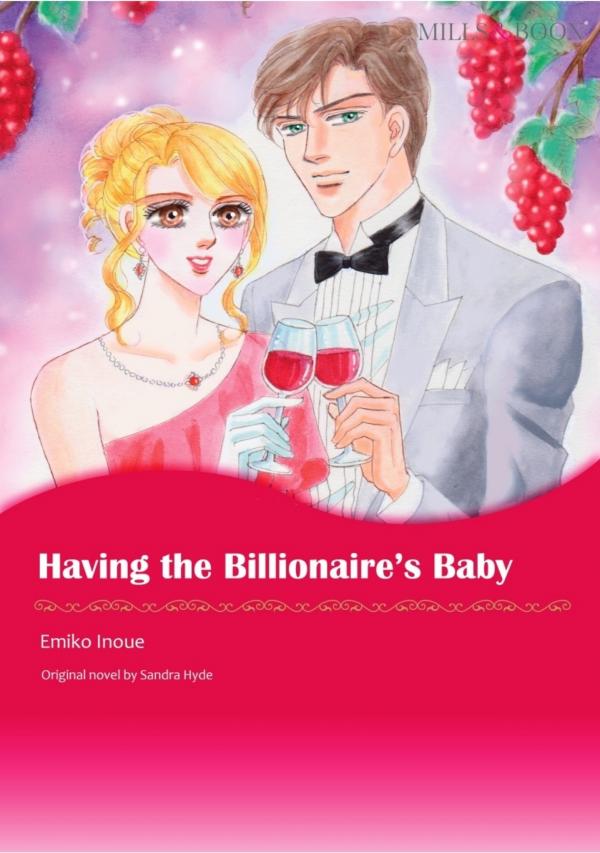 Having The Billionaire's Baby Having The Billionaire's Baby