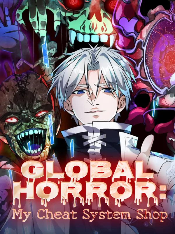 Read Global Horror: My Cheat System Shop (Official)