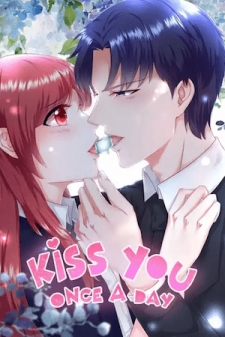 Kiss You Once A Day Kiss You Once A Day