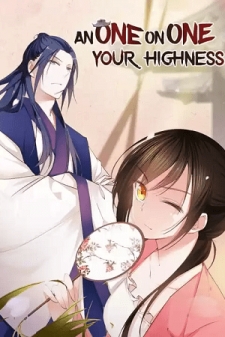 An One on One, your Highness