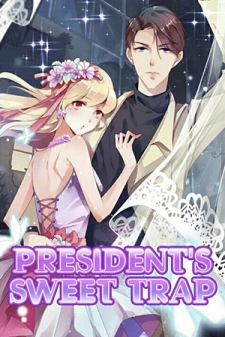 President’s Sweet Trap President’s Sweet Trap