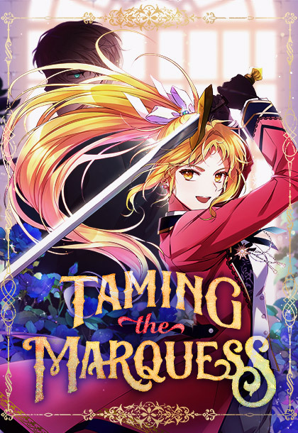 Taming the Marquess Taming the Marquess