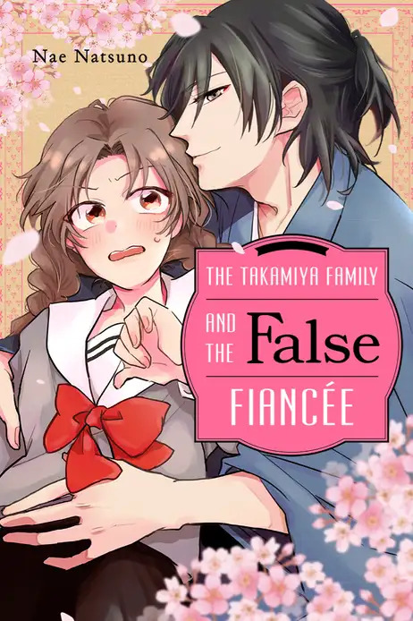 The Takamiya Family and the False Fiancée The Takamiya Family and the False Fiancée