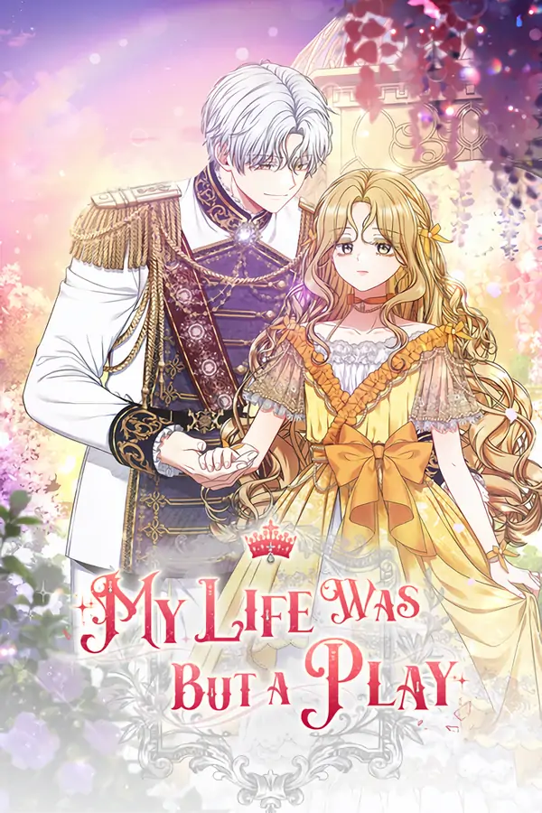 My Life Was but a Play [Official]