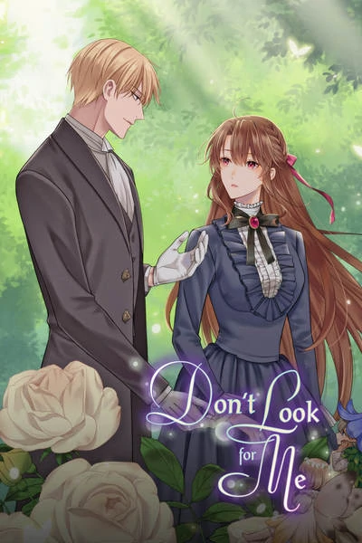 Don't Look for Me [Official]