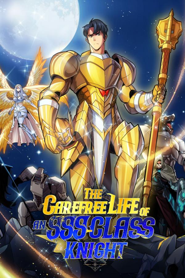 The Carefree Life of an SSS-Class Knight (Official)