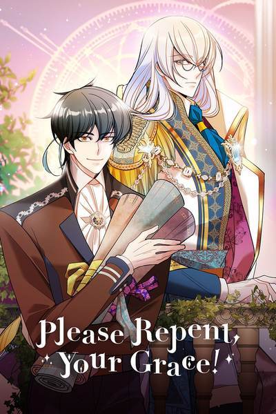 Please Repent, Your Grace! {Official} Please Repent, Your Grace! {Official}