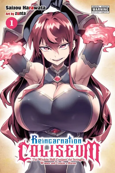 Reincarnation Coliseum: The Weakest Skill Conquers the Strongest Women and Creates a Harem