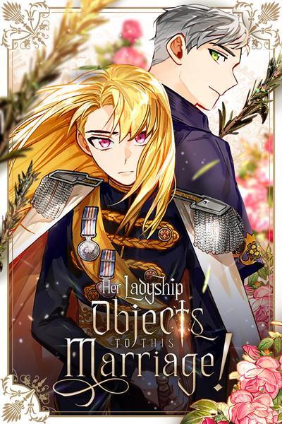 Her Ladyship Objects to this Marriage!