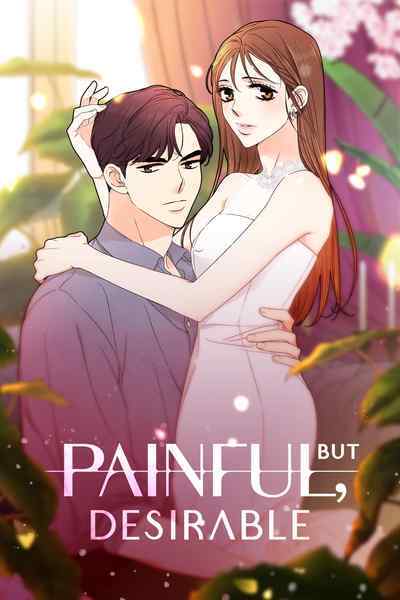 Painful, but Desirable (Official)