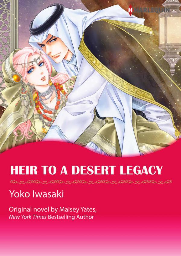 Heir to a Desert Legacy Heir to a Desert Legacy