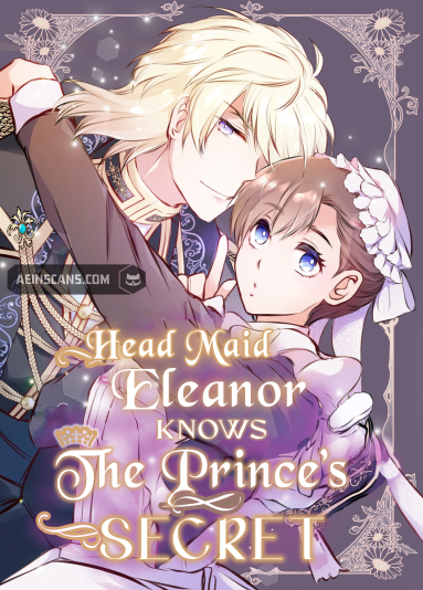 The Head Maid Eleanor Knows the Prince’s Secret.