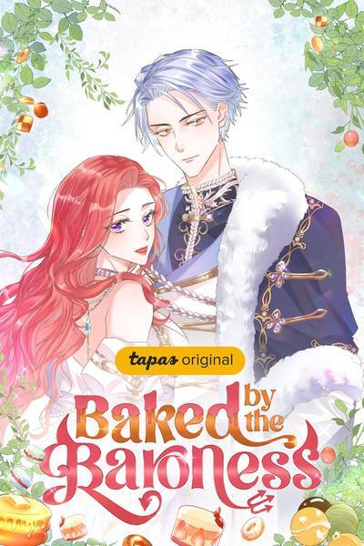 Baked by the Baroness Baked by the Baroness