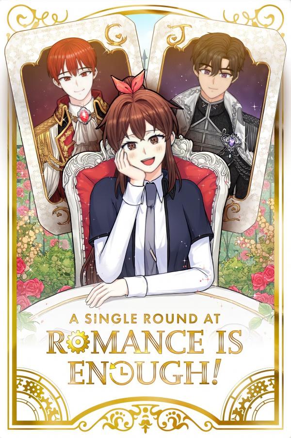 A Single Round at Romance is Enough! (Official)