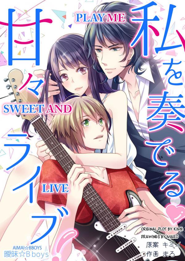 Play Me Sweet And Live Play Me Sweet And Live