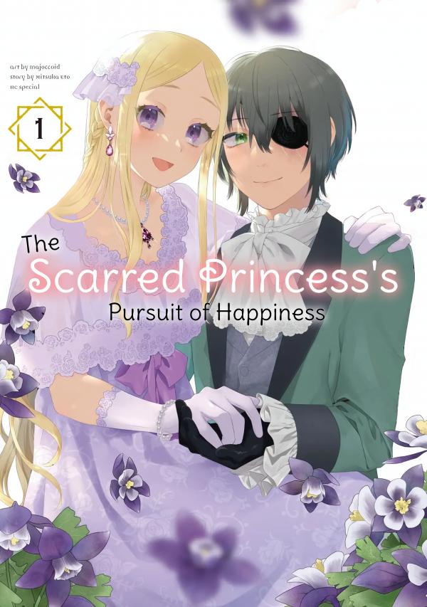 The Scarred Princess's Pursuit of Happiness The Scarred Princess's Pursuit of Happiness