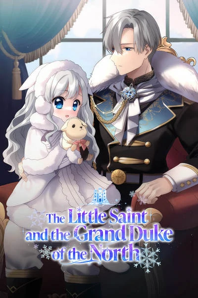 Read The Little Saint and the Grand Duke of the North [Official]
