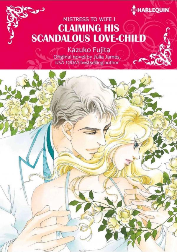Claiming His Scandalous Love-Child (Mistress to Wife Book 1) Claiming His Scandalous Love-Child (Mistress to Wife Book 1)