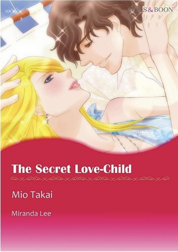 The Secret Love-Child (Secret Passion II) The Secret Love-Child (Secret Passion II)