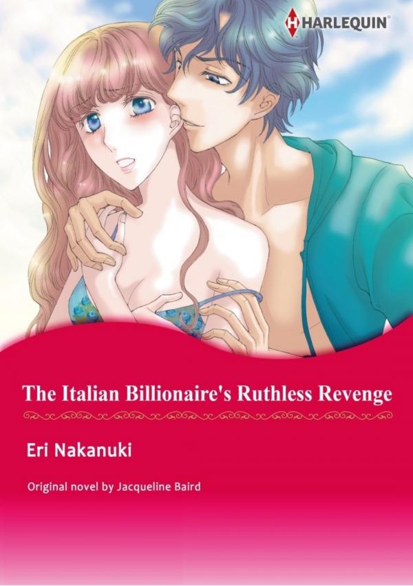 The Italian Billionaire's Ruthless Revenge