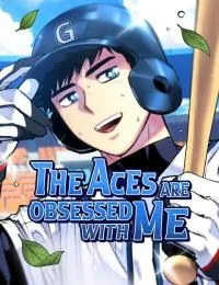 The Aces Are Obsessed With Me
