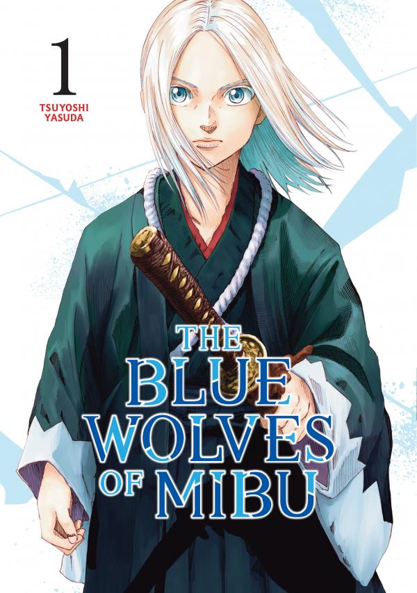 The Blue Wolves of Mibu The Blue Wolves of Mibu