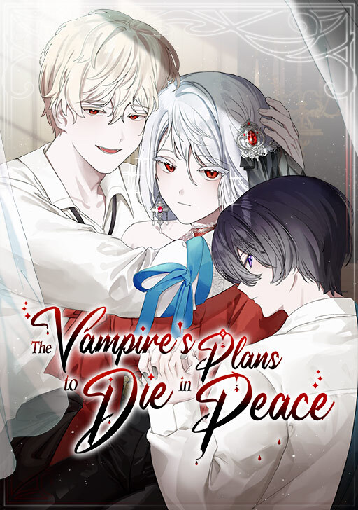 The Vampire's Plans to Die in Peace (Official)